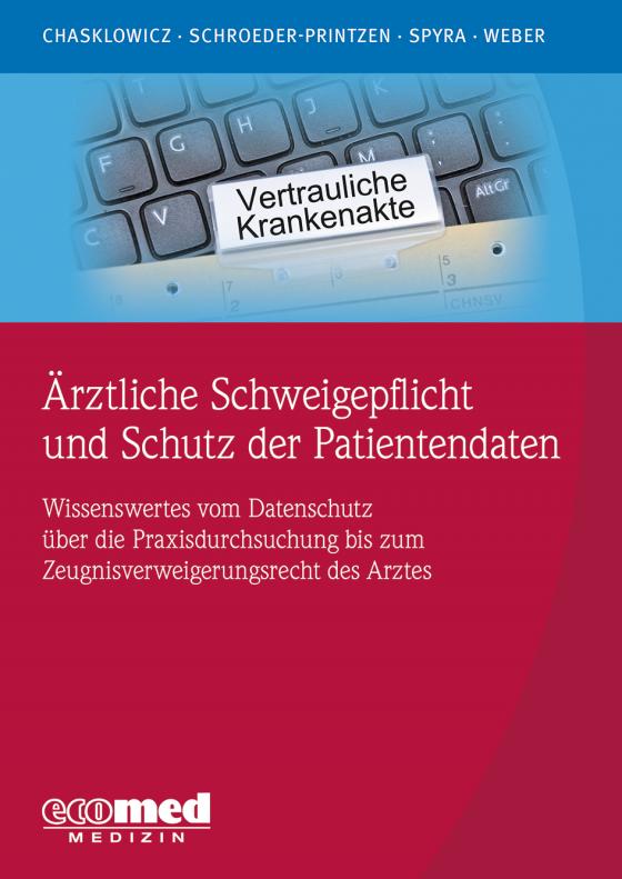 Cover-Bild Ärztliche Schweigepflicht und Schutz der Patientendaten