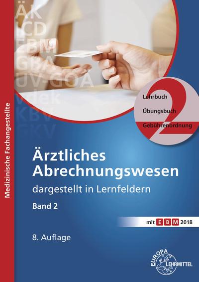 Cover-Bild Ärztliches Abrechnungswesen dargestellt in Lernfeldern Band 2