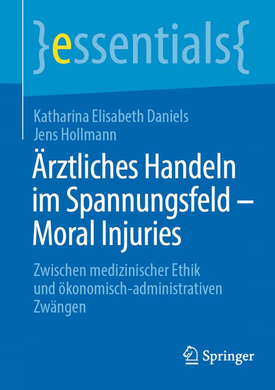 Cover-Bild Ärztliches Handeln im Spannungsfeld - Moral Injuries