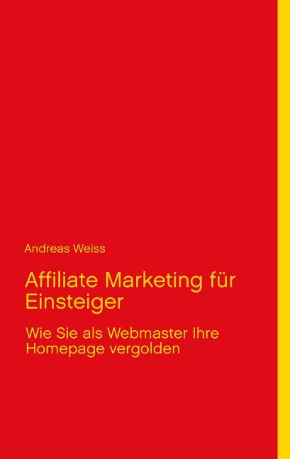 Cover-Bild Affiliate Marketing für Einsteiger