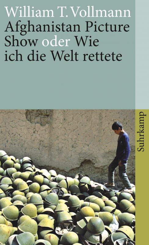 Cover-Bild Afghanistan Picture Show oder Wie ich die Welt rettete