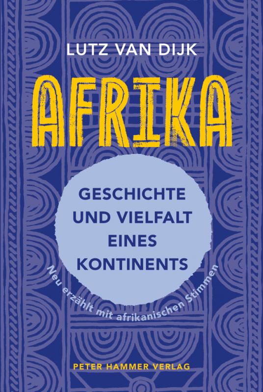 Cover-Bild Afrika - Geschichte und Vielfalt eines Kontinents