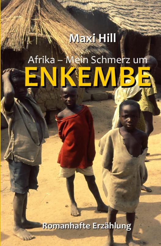 Cover-Bild Afrika - Mein Schmerz um Enkembe