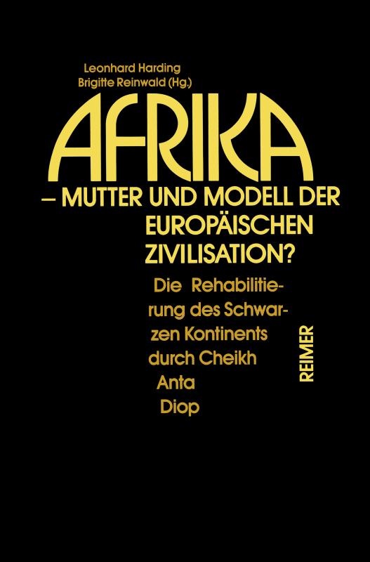 Cover-Bild Afrika - Mutter und Modell der europäischen Zivilisation?