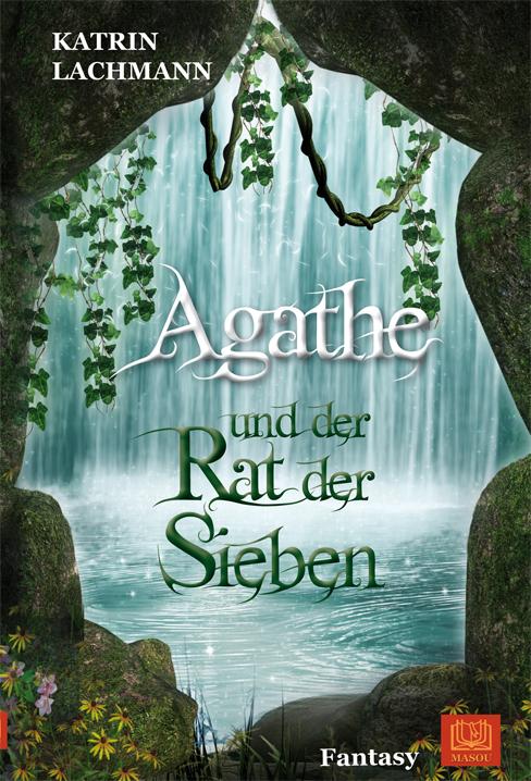 Cover-Bild Agathe und der Rat der Sieben