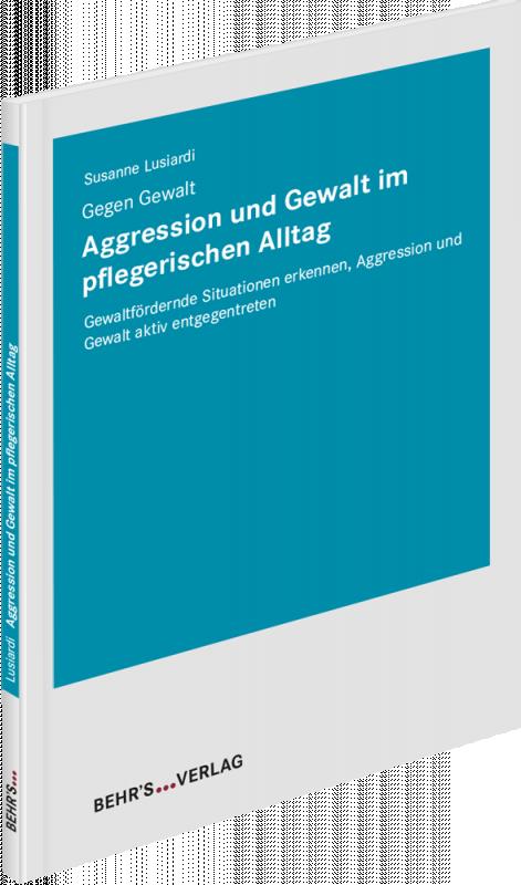 Cover-Bild Aggression und Gewalt im pflegerischen Alltag