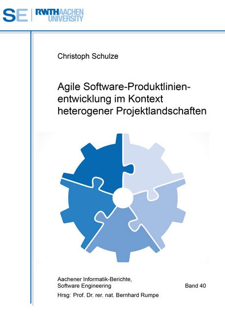 Cover-Bild Agile Software-Produktlinienentwicklung im Kontext heterogener Projektlandschaften