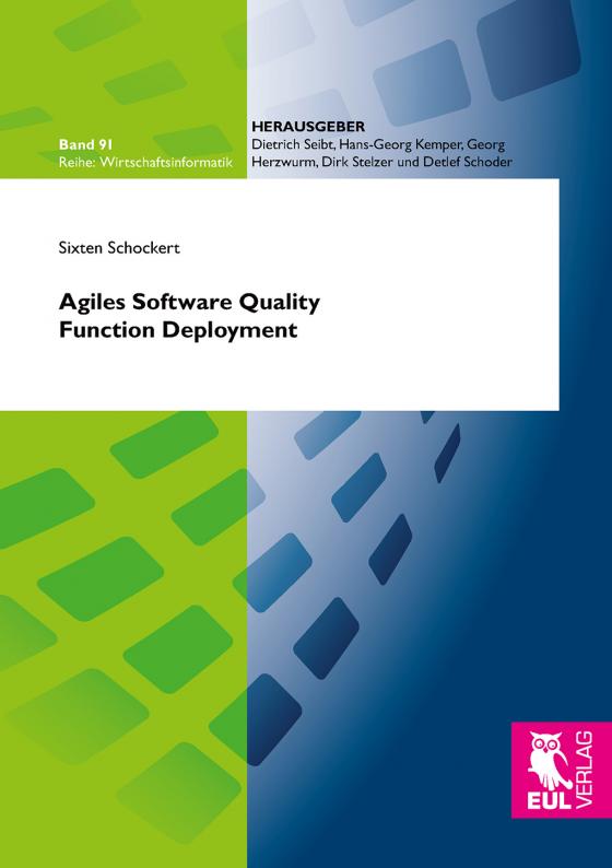 Cover-Bild Agiles Software Quality Function Deployment