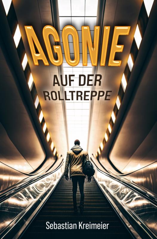 Cover-Bild Agonie auf der Rolltreppe
