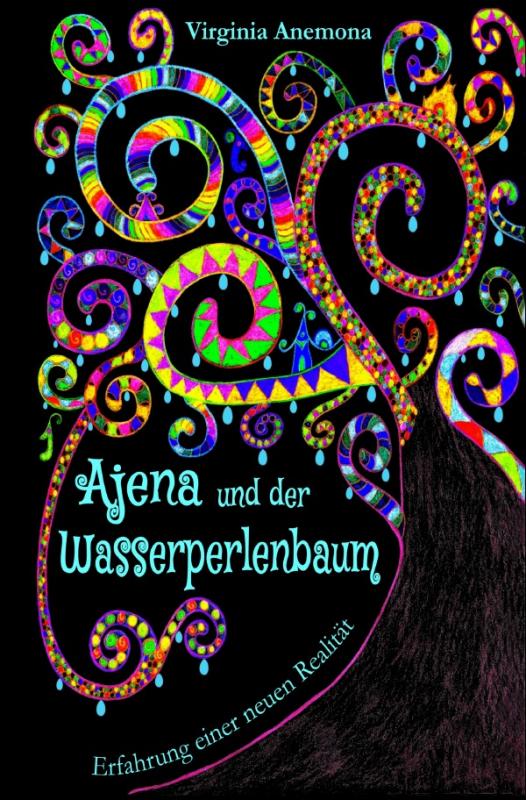 Cover-Bild Ajena und der Wasserperlenbaum