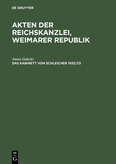 Cover-Bild Akten der Reichskanzlei, Weimarer Republik / Das Kabinett von Schleicher 1932/33