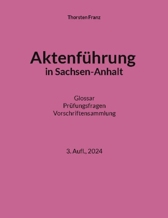 Cover-Bild Aktenführung in Sachsen-Anhalt