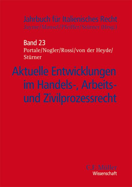 Cover-Bild Aktuelle Entwicklungen im Handels-, Arbeits- und Zivilprozessrecht