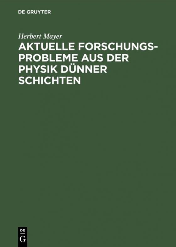 Cover-Bild Aktuelle Forschungs-Probleme aus der Physik dünner Schichten