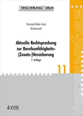 Cover-Bild Aktuelle Rechtsprechung zur Berufsunfähigkeits- (Zusatz-)Versicherung