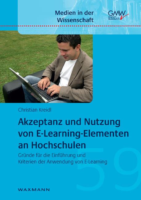 Cover-Bild Akzeptanz und Nutzung von E-Learning-Elementen an Hochschulen