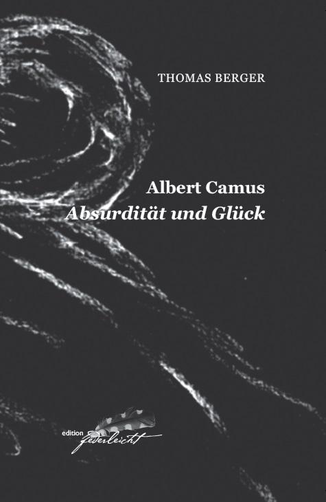Cover-Bild Albert Camus. Absurdität und Glück