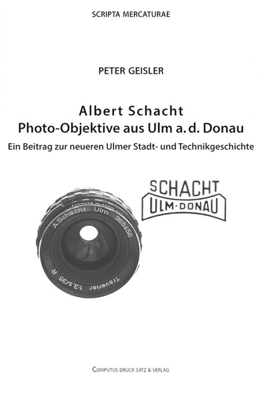 Cover-Bild Albert Schacht Photo-Objektive aus Ulm a. d. Donau