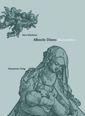Cover-Bild Albrecht Dürers Marienleben