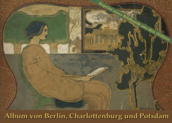 Cover-Bild Album von Berlin, Charlottenburg und Potsdam