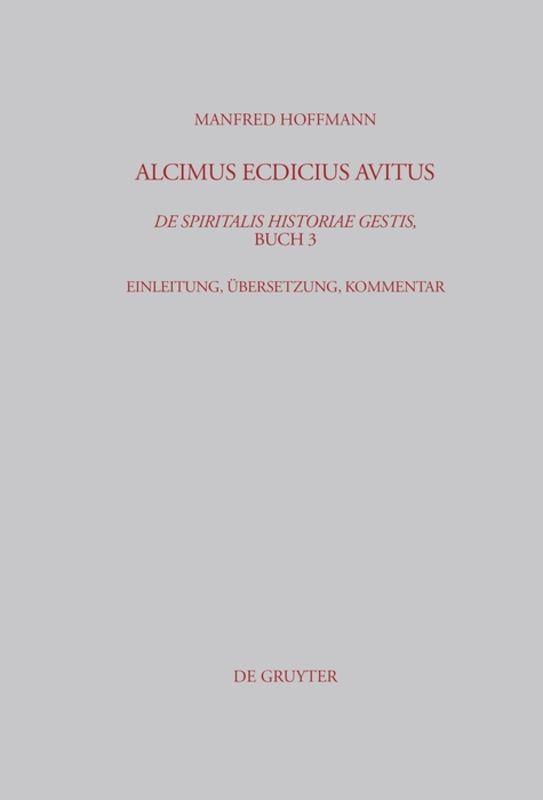 Cover-Bild Alcimus Ecdicius Avitus, De spiritalis historiae gestis, Buch 3