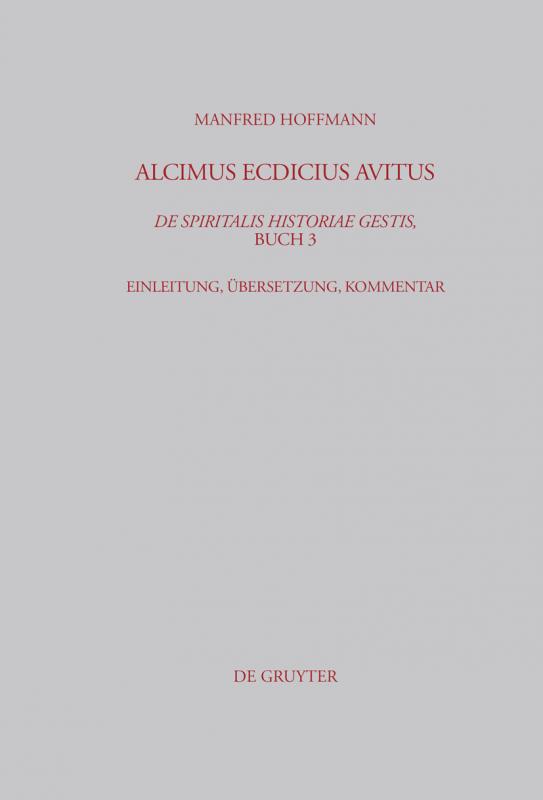 Cover-Bild Alcimus Ecdicius Avitus, De spiritalis historiae gestis, Buch 3