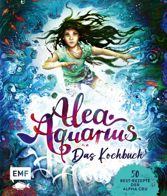 Cover-Bild Alea Aquarius – Das Kochbuch