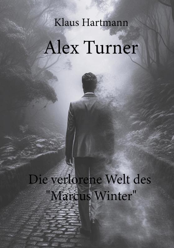 Cover-Bild Alex Turner Die verlorene Welt des "Marcus Winter"