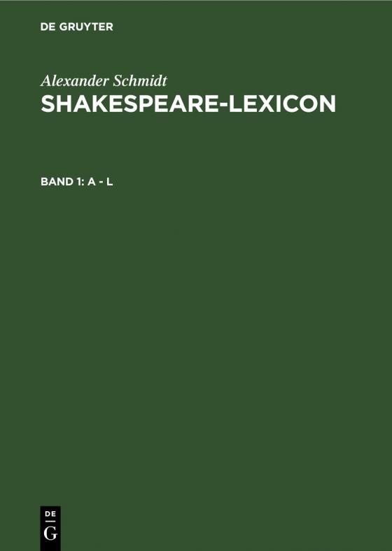 Cover-Bild Alexander Schmidt: Shakespeare-Lexicon / A - L