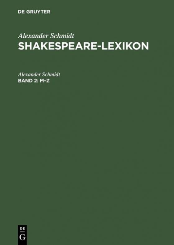 Cover-Bild Alexander Schmidt: Shakespeare-Lexicon / M - Z