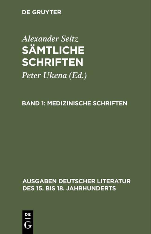 Cover-Bild Alexander Seitz: Sämtliche Schriften / Medizinische Schriften