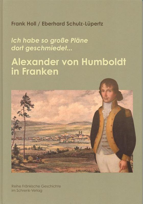 Cover-Bild Alexander von Humboldt in Franken