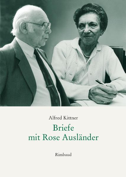 Cover-Bild Alfred Kittner Briefe / Briefe mit Rose Ausländer