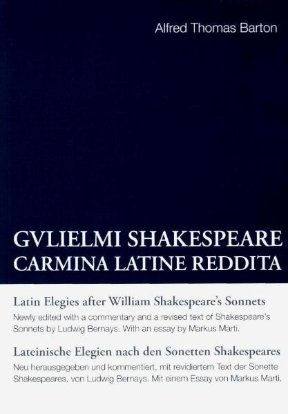 Cover-Bild Alfred Thomas Barton: Gulielmi Shakespeare Carmina Latine Reddita