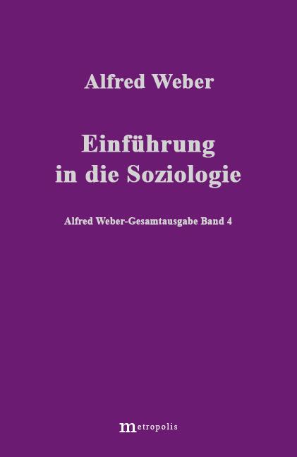 Cover-Bild Alfred Weber Gesamtausgabe / Einführung in die Soziologie