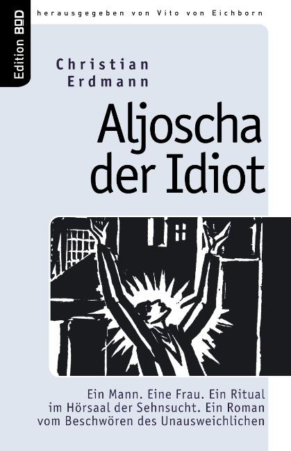 Cover-Bild Aljoscha der Idiot