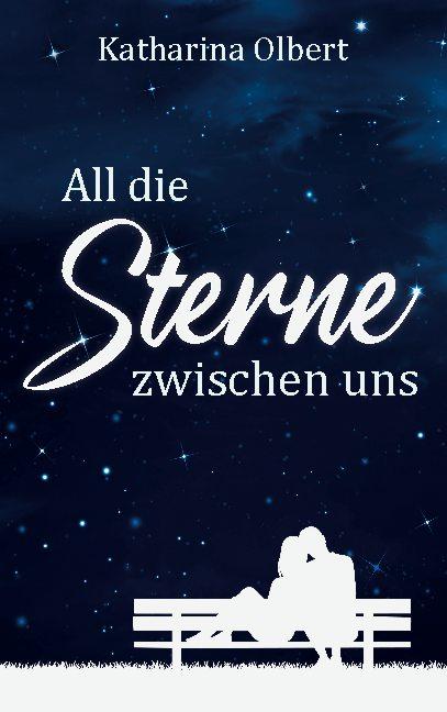 Cover-Bild All die Sterne zwischen uns