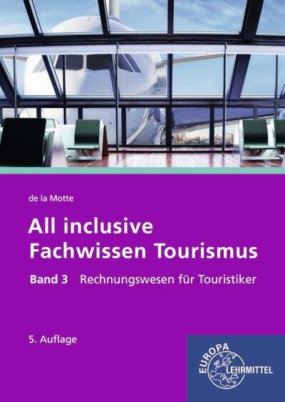 Cover-Bild All inclusive - Fachwissen Tourismus Band 3