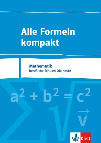 Cover-Bild Alle Formeln kompakt. Mathematik Berufliche Schulen Oberstufe