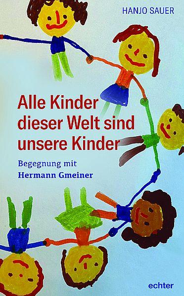 Cover-Bild Alle Kinder dieser Welt sind unsere Kinder