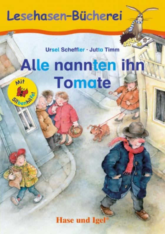 Cover-Bild Alle nannten ihn Tomate / Silbenhilfe