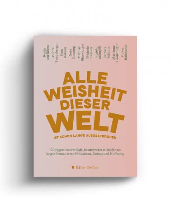 Cover-Bild Alle Weisheit dieser Welt ist schon lange ausgesprochen