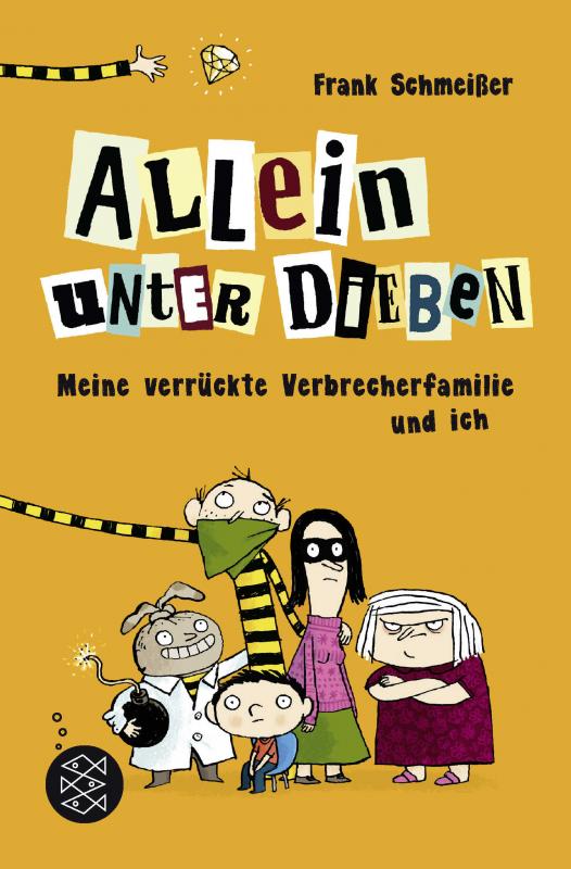 Cover-Bild Allein unter Dieben – Meine verrückte Verbrecherfamilie und ich