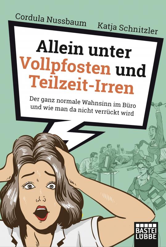 Cover-Bild Allein unter Vollpfosten und Teilzeit-Irren