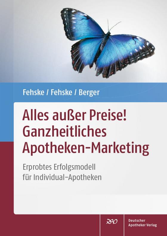 Cover-Bild Alles außer Preise! Ganzheitliches Apotheken-Marketing