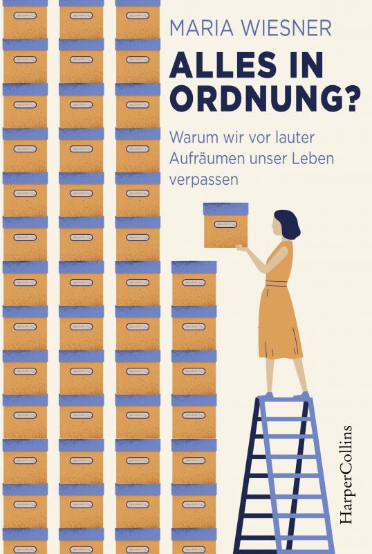 Cover-Bild Alles in Ordnung? – Warum wir vor lauter Aufräumen unser Leben verpassen