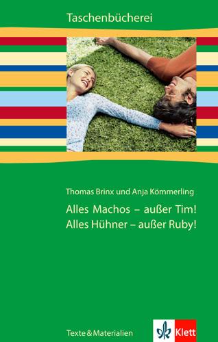 Cover-Bild Alles Machos - außer Tim! Alles Hühner - außer Ruby!