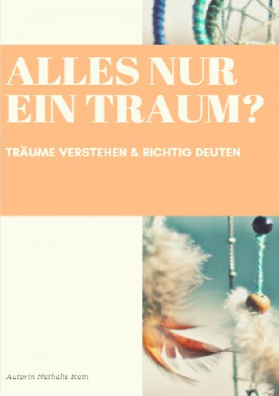 Cover-Bild Alles Nur ein Traum? Träume verstehen und richtig deuten