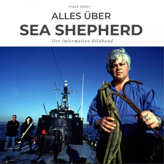 Cover-Bild Alles über Sea Shepherd