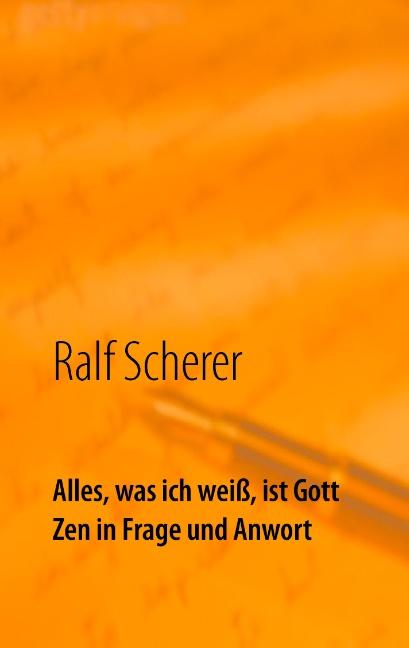 Cover-Bild Alles, was ich weiß, ist Gott